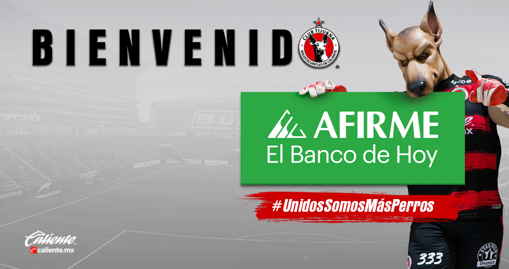 La institución financiera es el nuevo patrocinador del Club Tijuana Xoloitzcuintles de Caliente